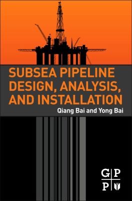 Subsea Pipeline Design Analysis And Installation