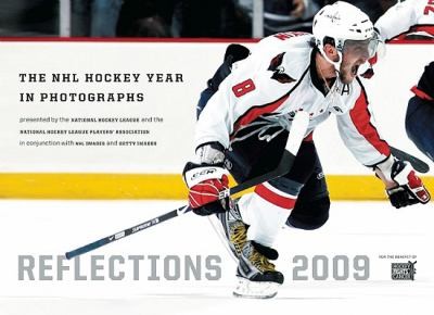 Reflections 2009 The Nhl Hockey Year In Photographs