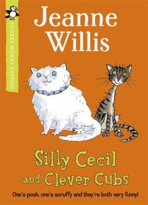 Silly Cecil And Clever Cubs