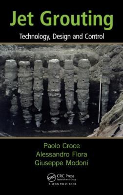 Jet Grouting Technology Design And Control