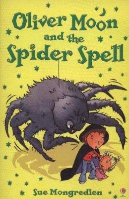 Oliver Moon And The Spider Spell