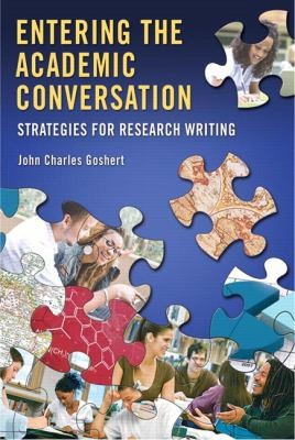 Entering The Academic Conversation Strategies For Research Writing