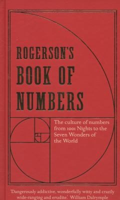 Rogersons Book Of Numbers A Miscellany Of Numbers From 3 Wise Monkeys To The 540 Gates Of Valhalla
