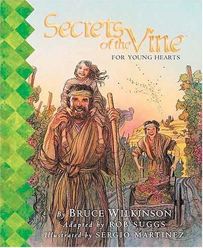 Secrets of the vine for young hearts