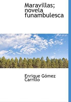 Maravillas Novela Funambulesca
