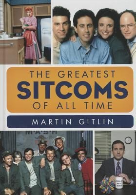 The Greatest Sitcoms Of All Time
