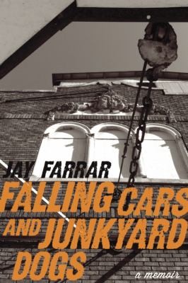 Falling Cars And Junkyard Dogs Portraits From A Musical Life