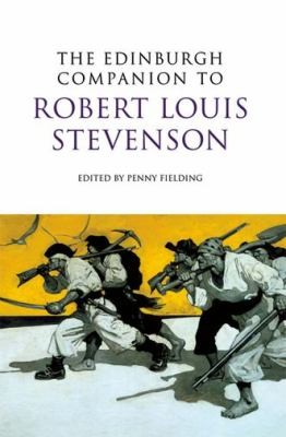 The Edinburgh Companion To Robert Louis Stevenson