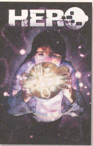H-E-R-O, power and abilities