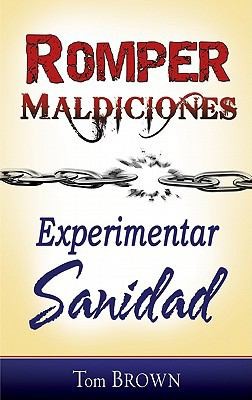 Romper Maldiciones Experimentar Sanidad