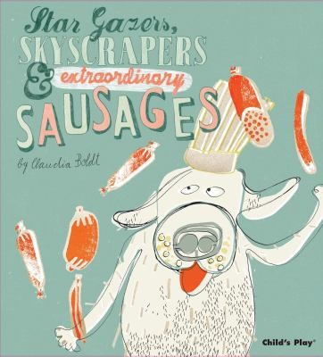 Star Gazers Skyscrapers Extraordinary Sausages