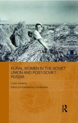 Rural Women In The Soviet Union And Postsoviet Russia
