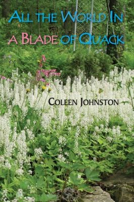 All The World In A Blade Of Quack Reclaiming A Garden Growing A Gardener