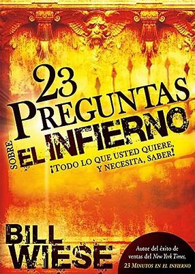 23 Preguntas Acerca Del Infierno 23 Questions About Hell