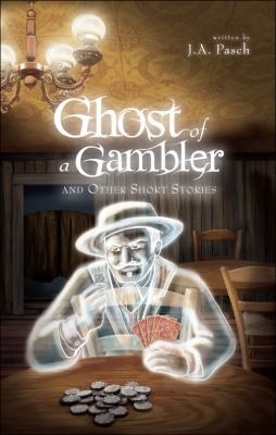 Ghost Of A Gambler And Other Short Stories