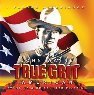 John Wayne True Grit American