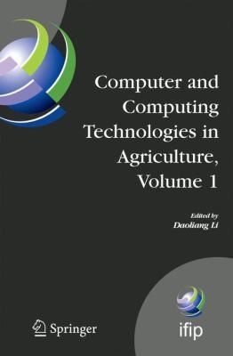 Computer And Computing Technologies In Agriculture First Ifip Tc 12 International Conference On Computer And Computing Technologies In Agriculture Ccta 2007 Wuyishan China August 1820 2007