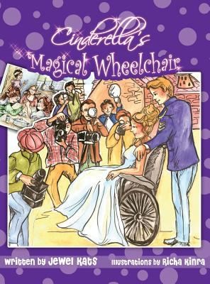 Cinderellas Magical Wheelchair An Empowering Fairy Tale