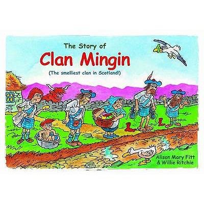The Story Of Clan Mingin The Smelliest Clan In Scotland
