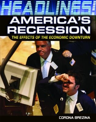 Americas Recession The Effects Of The Economic Downturn