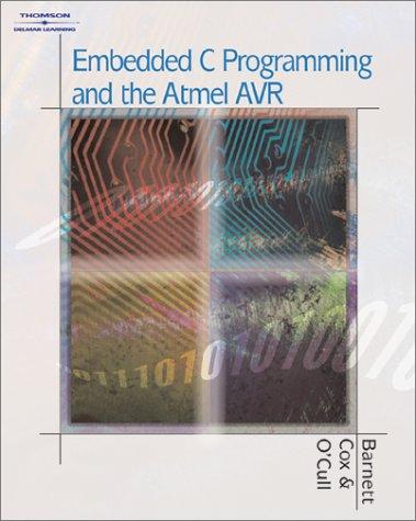 Embedded C programming and the Atmel AVR