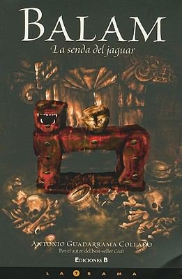 Balam La Senda Del Jaguar