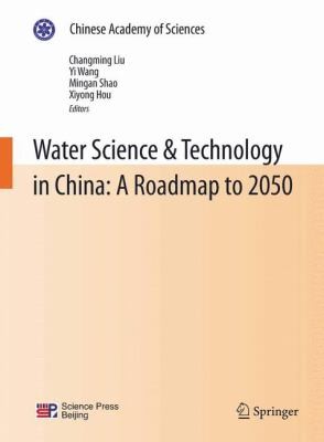 Water Science Technology In China A Roadmap To 2050