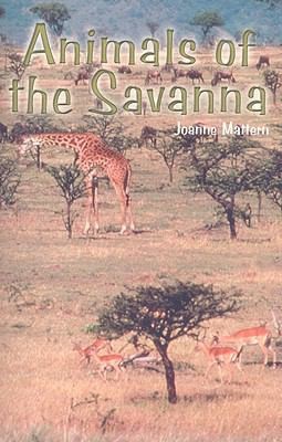 Animals of the Savanna
            
                Rosen Science