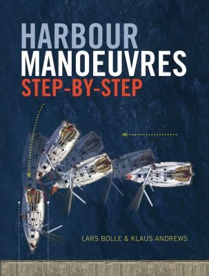 Harbour Manoeuvres Stepbystep