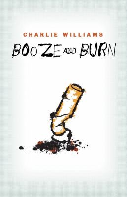 Booze And Burn