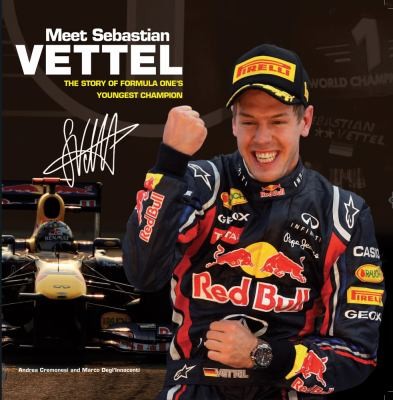 Meet Sebastian Vettel The Story Of Formula Ones Youngest Champion