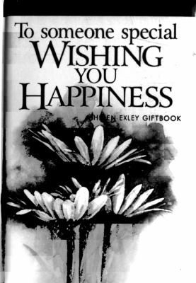 To Someone Special Wishing You Happiness