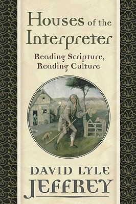 Houses Of The Interpreter Reading Scripture Reading Culture