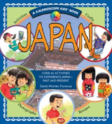 Japan A Kaleidoscope Kids Book