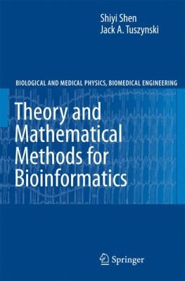 Theory And Mathematical Methods For Bioinformatics