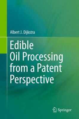 Edible Oil Processing From A Patent Perspective