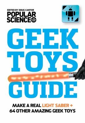 The Ultimate Diy Geek Toys Guide