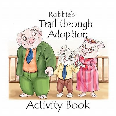 Robbies Trail Through Adoption