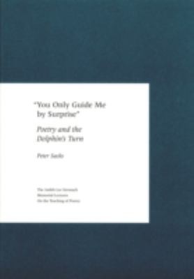 You Only Guide Me By Surprise Poetry And The Dolphins Turn