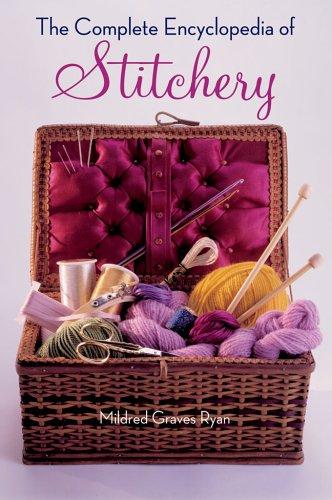The complete encyclopedia of stitchery
