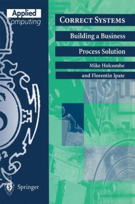 Correct Systems Building A Business Process Solution