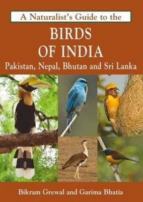 The Naturalists Guide to the Birds of India