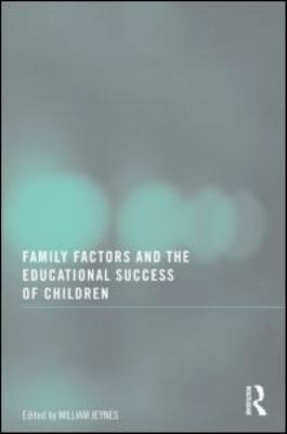 Family Factors And The Educational Success Of Children
