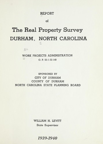 Report of the real property survey, Durham, North Carolina