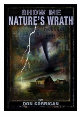 Show Me Natures Wrath