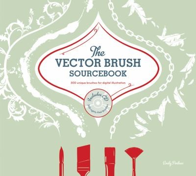 The Vector Brush Sourcebook 300 Unique Brushes For Digital Illustration By Emily Portnoi Additional Material Collated By Luke Herriott