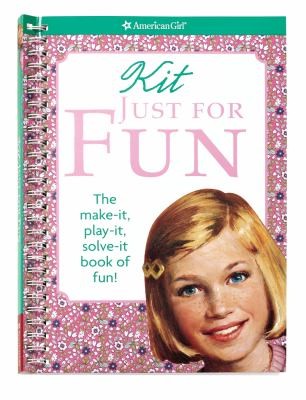Kit Just For Fun The Makeit Playit Solveit Book Of Fun