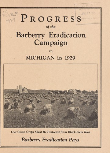 Progress of the Barberry Eradication Campaign in Michigan in 1929