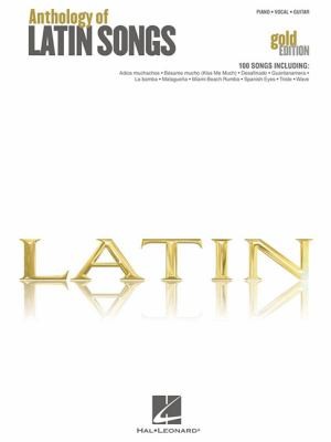 Latin Anthology Of Latin Songs Piano Vocal Guitar