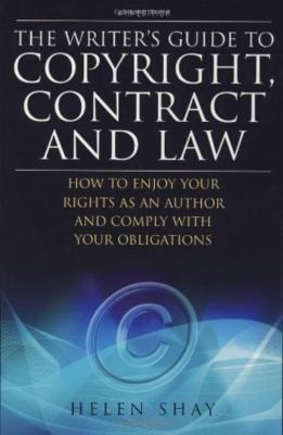 Writers Guide To Copyright Contract And Law